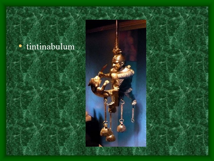  • tintinabulum 