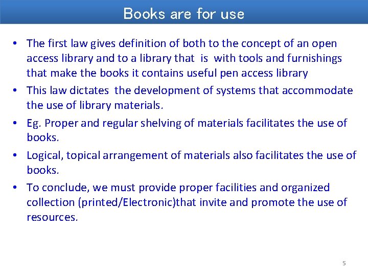 Books are for use • The first law gives definition of both to the