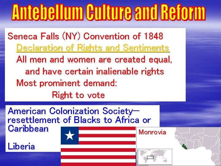 Seneca Falls (NY) Convention of 1848 Declaration of Rights and Sentiments All men and