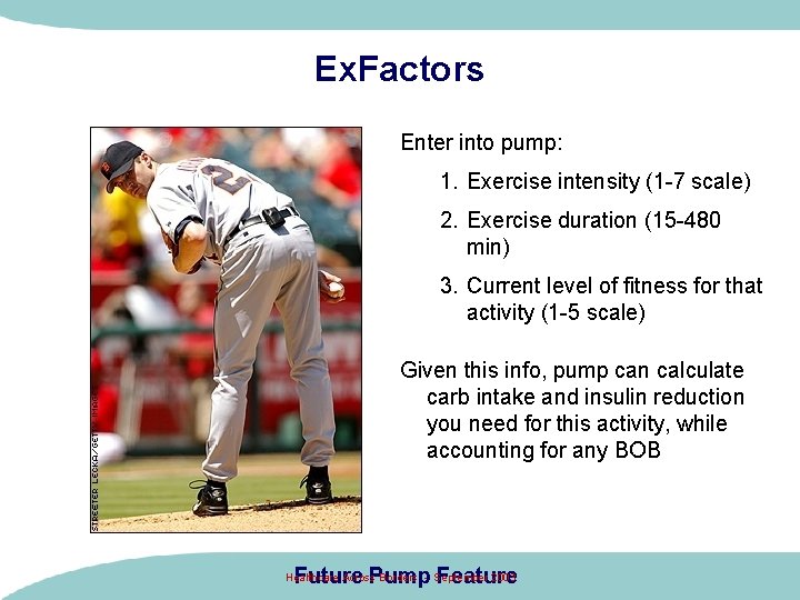 Ex. Factors Enter into pump: 1. Exercise intensity (1 -7 scale) 2. Exercise duration