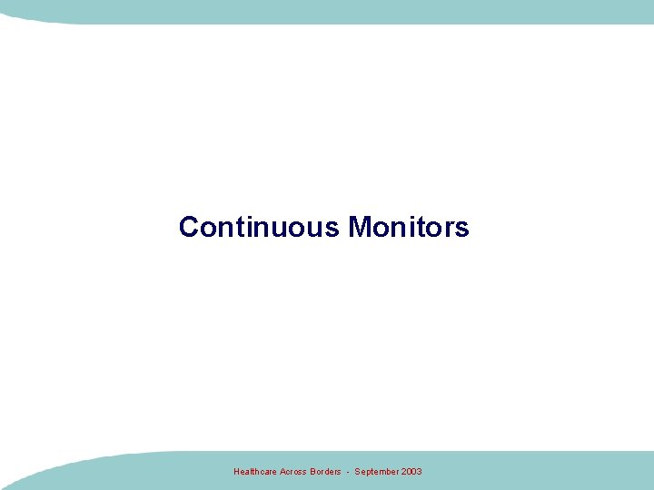 Continuous Monitors Healthcare Across Borders - September 2003 