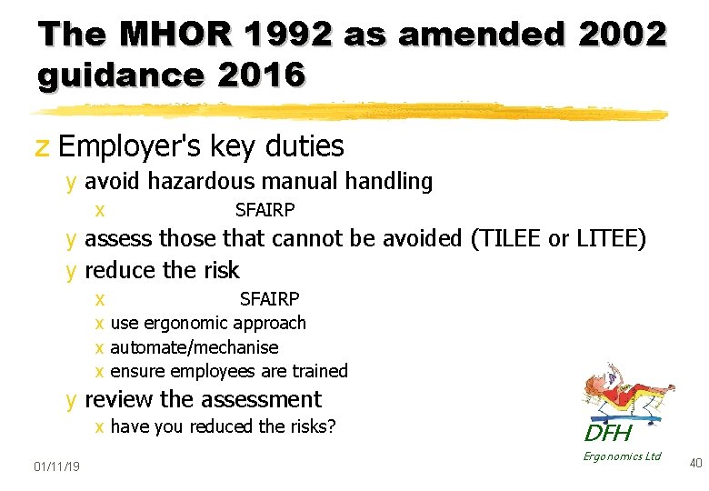 The MHOR 1992 as amended 2002 guidance 2016 z Employer's key duties y avoid