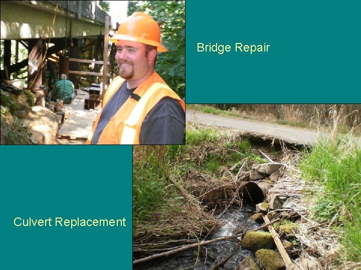 Bridge Repair Culvert Replacement 