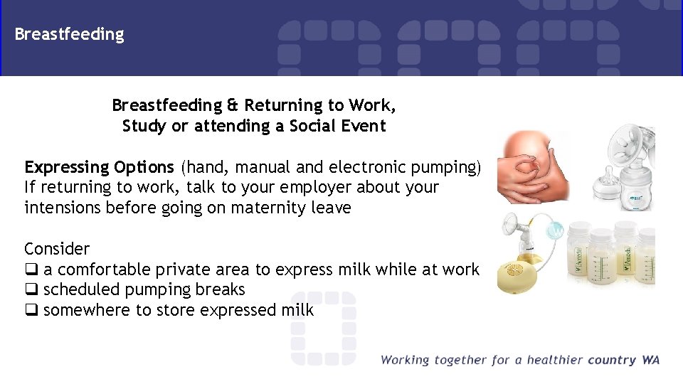 Breastfeeding & Returning to Work, Study or attending a Social Event Expressing Options (hand,