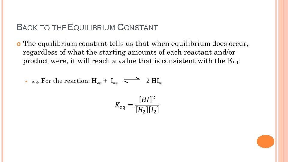 BACK TO THE EQUILIBRIUM CONSTANT 