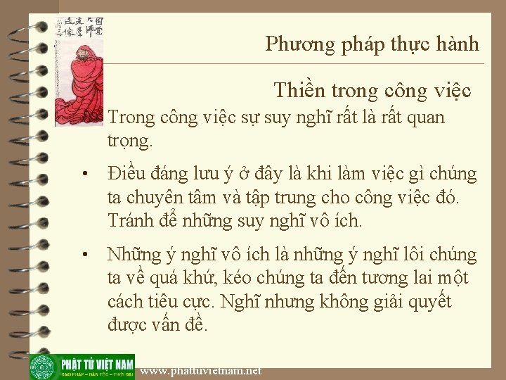 Phương pháp thực hành Thiền trong công việc • Trong công việc sự suy