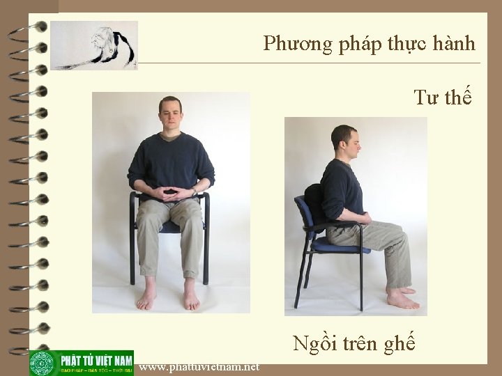 Phương pháp thực hành Tư thế Ngồi trên ghế www. phattuvietnam. net 