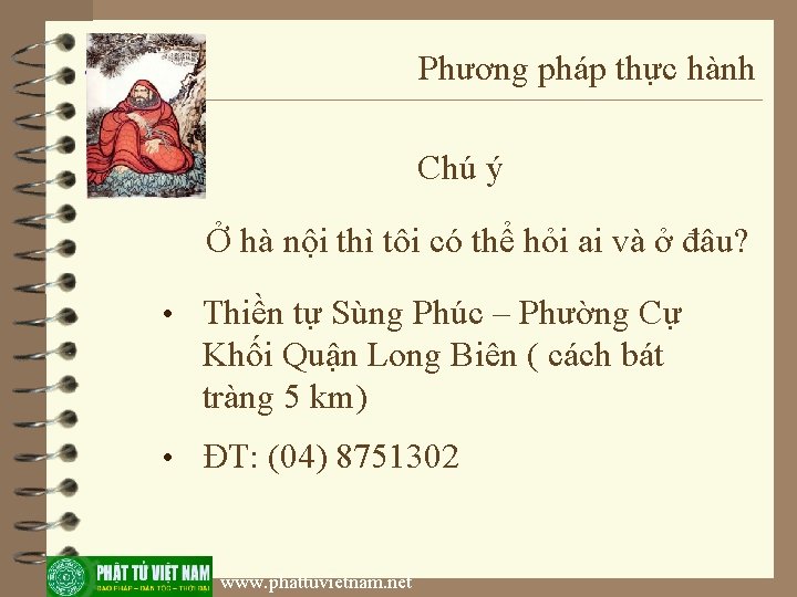 Phương pháp thực hành Chú ý Ở hà nội thì tôi có thể hỏi