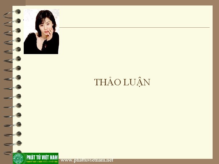 THẢO LUẬN www. phattuvietnam. net 