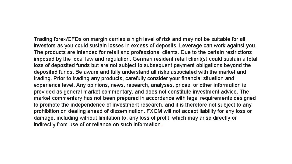 Trading forex/CFDs on margin carries a high level of risk and may not be
