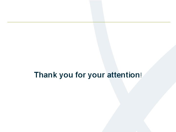 Thank you for your attention! 