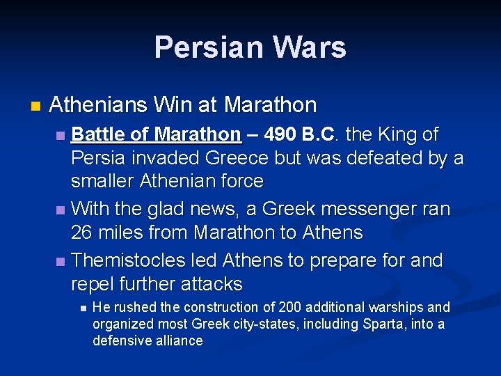 Persian Wars n Athenians Win at Marathon Battle of Marathon – 490 B. C.