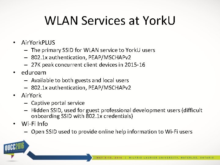 WLAN Services at York. U • Air. York. PLUS – The primary SSID for