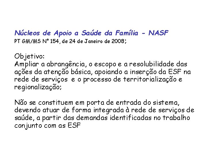 Apoio a da Saúde da Família Núcleos de Núcleo Apoio de a Saúde Família