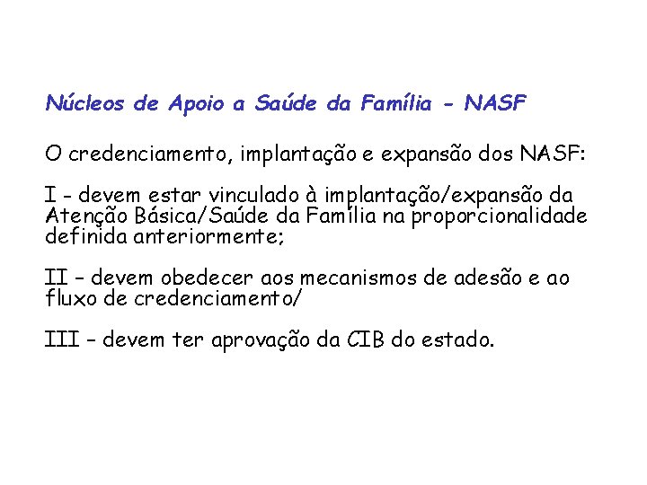 Apoio a da Saúde da Família Núcleos de Núcleo Apoio de a Saúde Família