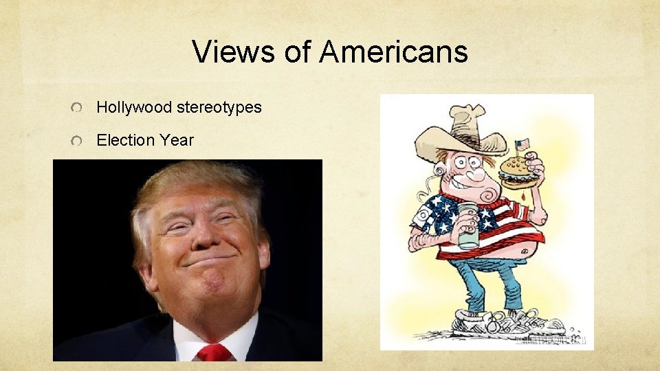Views of Americans Hollywood stereotypes Election Year 