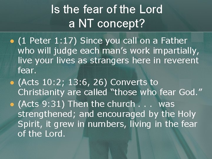 Is the fear of the Lord a NT concept? l l l (1 Peter