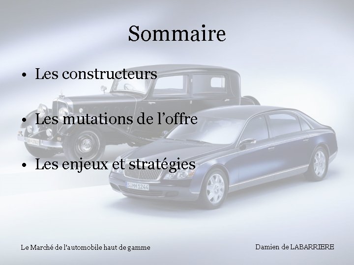 Sommaire • Les constructeurs • Les mutations de l’offre • Les enjeux et stratégies