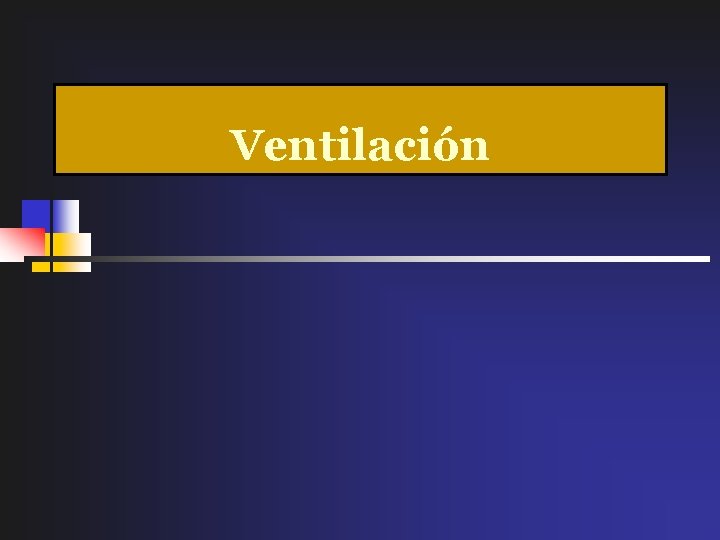 Ventilación 