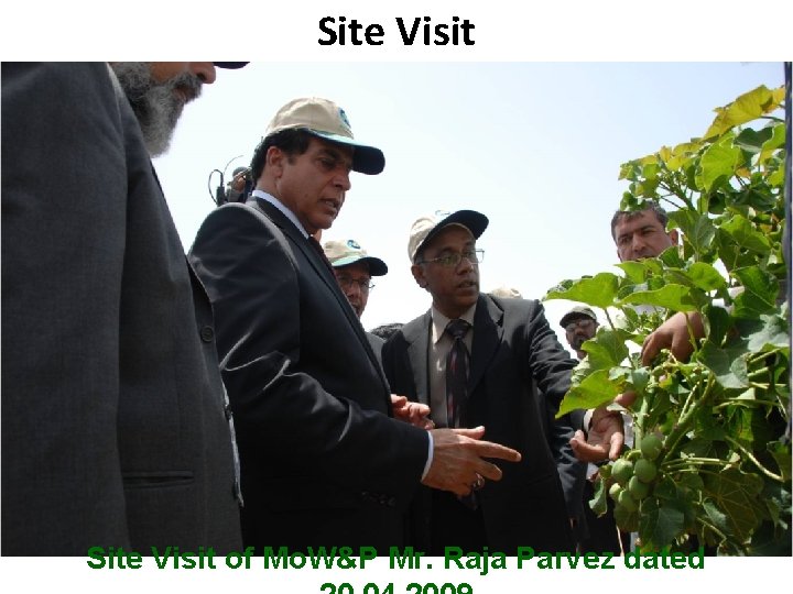 Site Visit B Site Visit of Mo. W&P Mr. Raja Parvez dated Pakistan State
