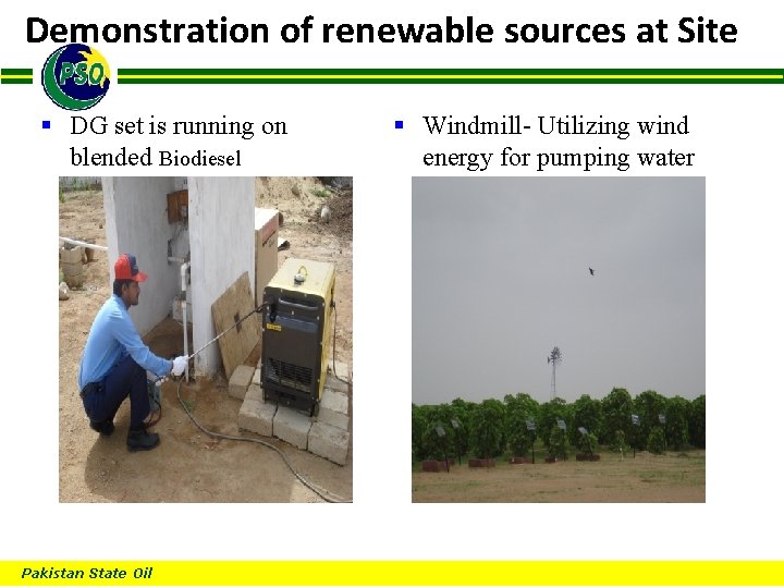Demonstration of renewable sources at Site B § DG set is running on blended