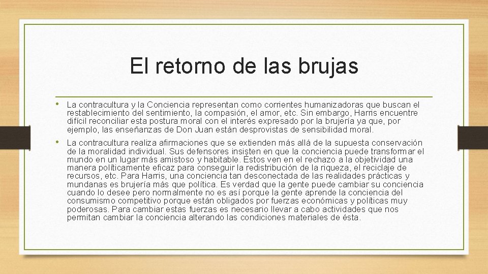 El retorno de las brujas • La contracultura y la Conciencia representan como corrientes