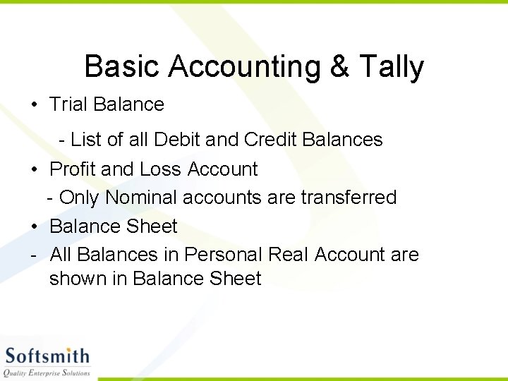Basic Accounting & Tally • Trial Balance - List of all Debit and Credit
