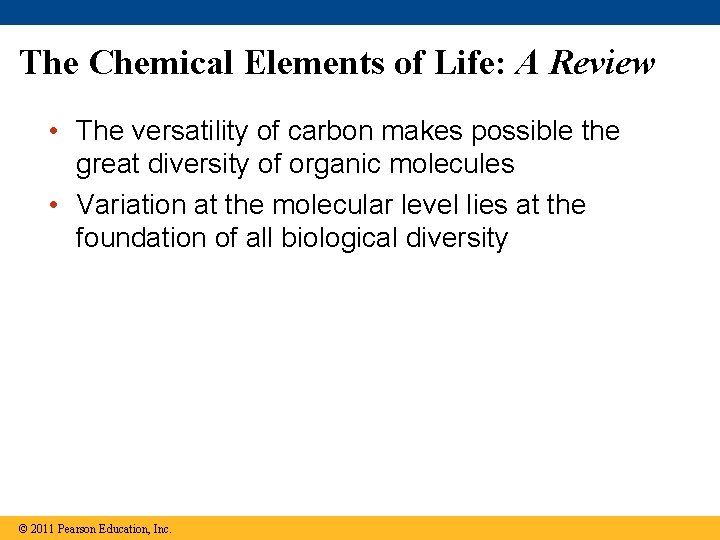 The Chemical Elements of Life: A Review • The versatility of carbon makes possible