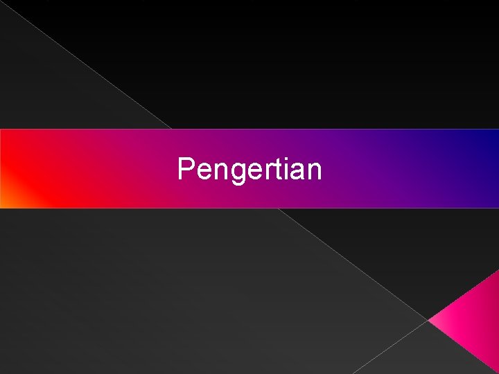 Pengertian 