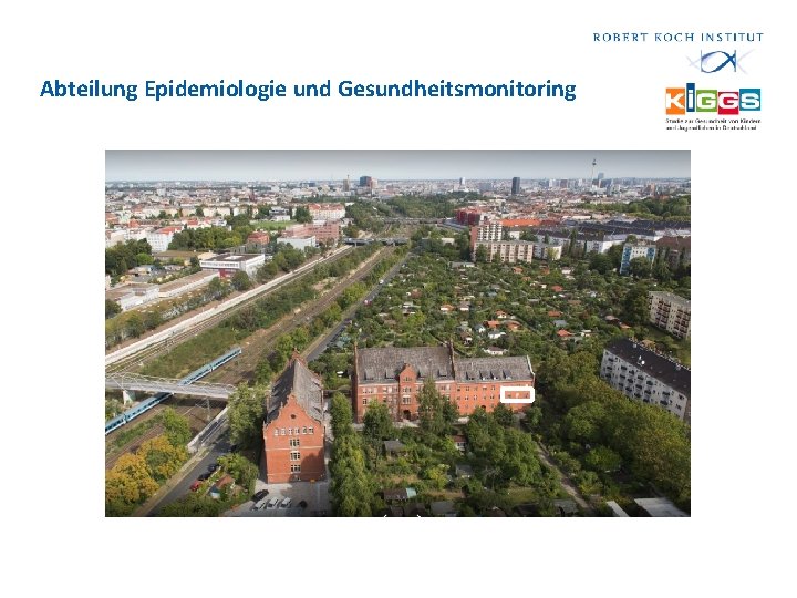 Abteilung Epidemiologie und Gesundheitsmonitoring 