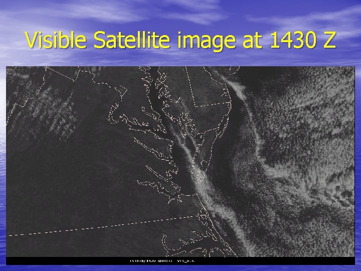 Visible Satellite image at 1430 Z 