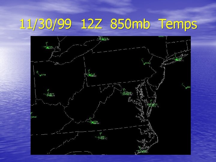 11/30/99 12 Z 850 mb Temps 