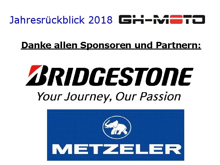Jahresrückblick 2018 Danke allen Sponsoren und Partnern: 