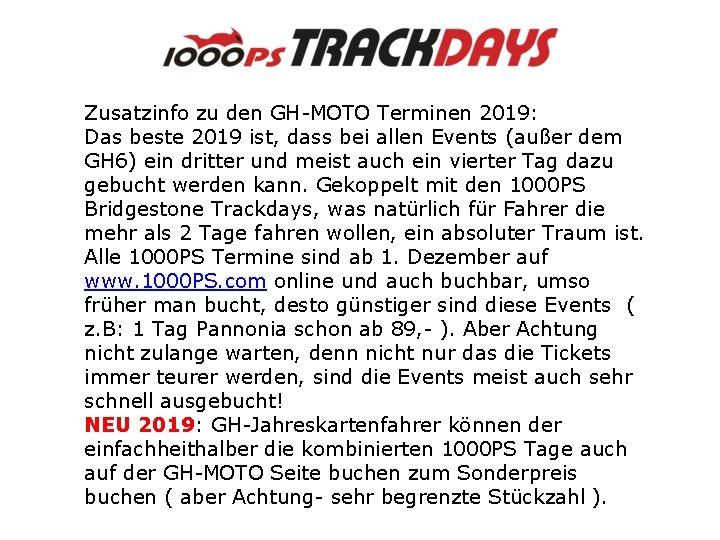 Zusatzinfo zu den GH-MOTO Terminen 2019: Das beste 2019 ist, dass bei allen Events