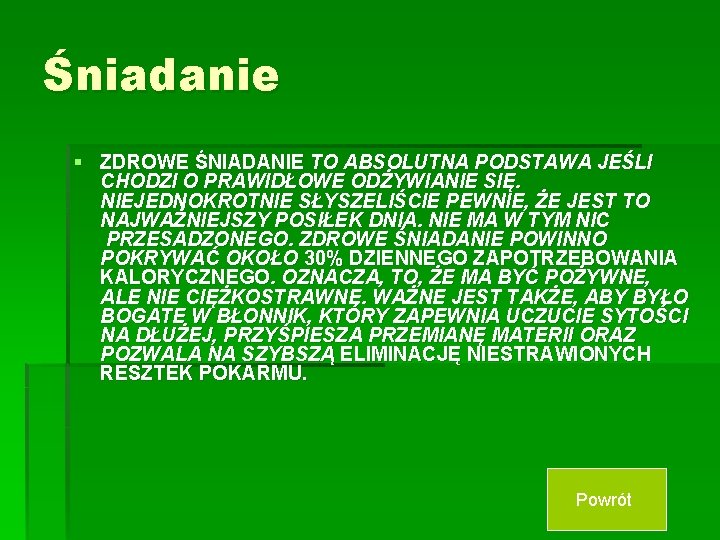 Śniadanie § ZDROWE ŚNIADANIE TO ABSOLUTNA PODSTAWA JEŚLI CHODZI O PRAWIDŁOWE ODŻYWIANIE SIĘ. NIEJEDNOKROTNIE