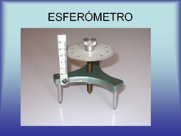 ESFERÓMETRO 