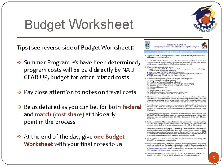 Budget Worksheet Tips (see reverse side of Budget Worksheet): v Summer Program #s have