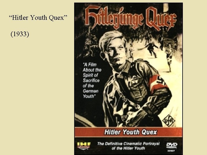 “Hitler Youth Quex” (1933) 