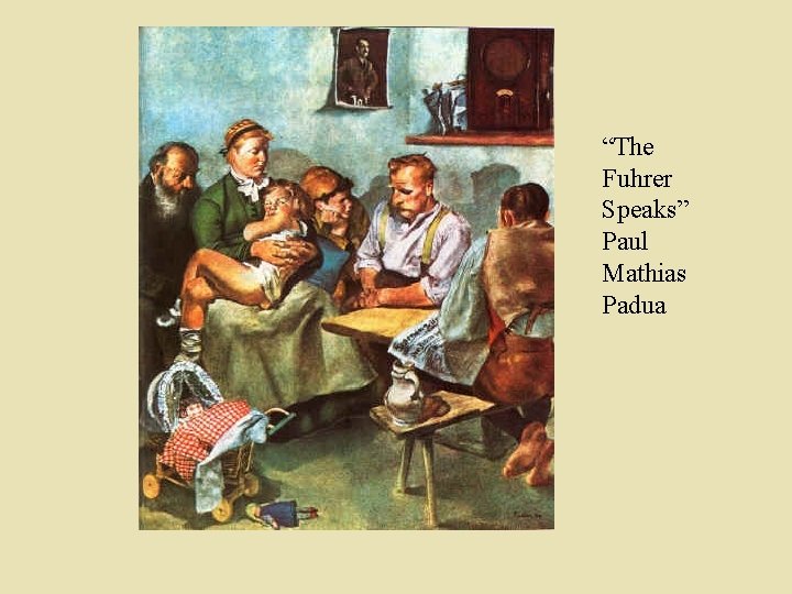 “The Fuhrer Speaks” Paul Mathias Padua 