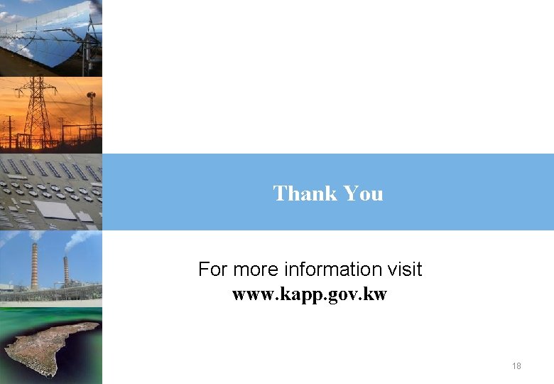 Thank You For more information visit www. kapp. gov. kw 18 