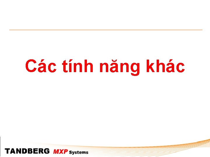 Các tính năng khác 