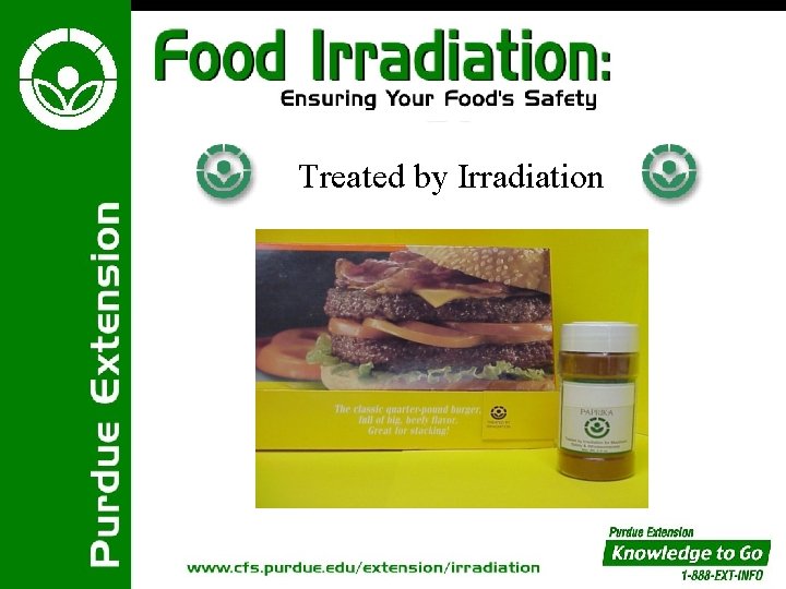 Treated by Irradiation 