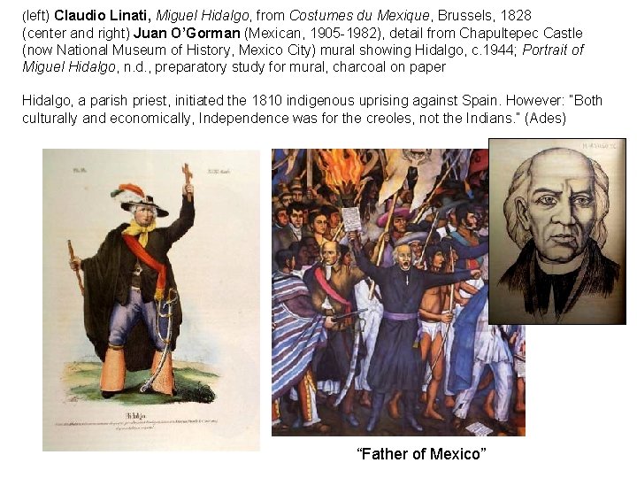(left) Claudio Linati, Miguel Hidalgo, from Costumes du Mexique, Brussels, 1828 (center and right)
