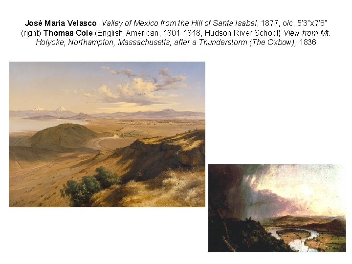 José Maria Velasco, Valley of Mexico from the Hill of Santa Isabel, 1877, o/c,