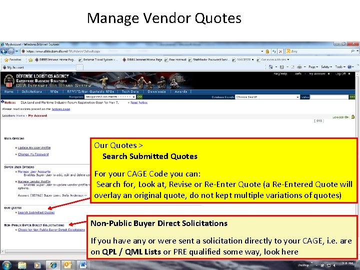 Manage Vendor Quotes Our Quotes > Search Submitted Quotes For your CAGE Code you