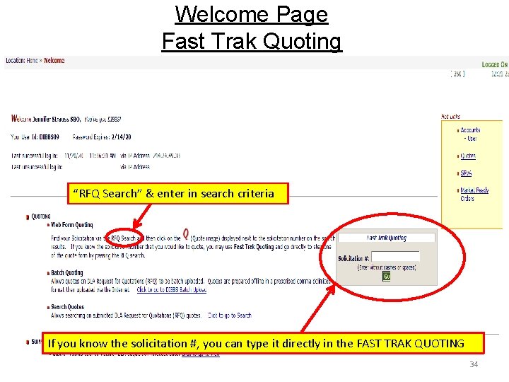Welcome Page Fast Trak Quoting xxxxxxxxxxxxxx “RFQ Search” & enter in search criteria If