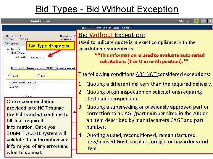 Bid Types - Bid Without Exception: Bid Type dropdown Used to indicate quote is