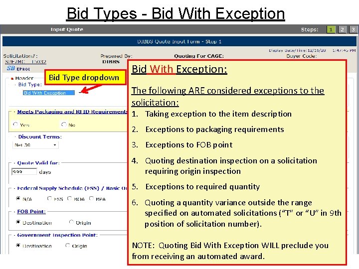 Bid Types - Bid With Exception Bid Type dropdown Bid With Exception: The following