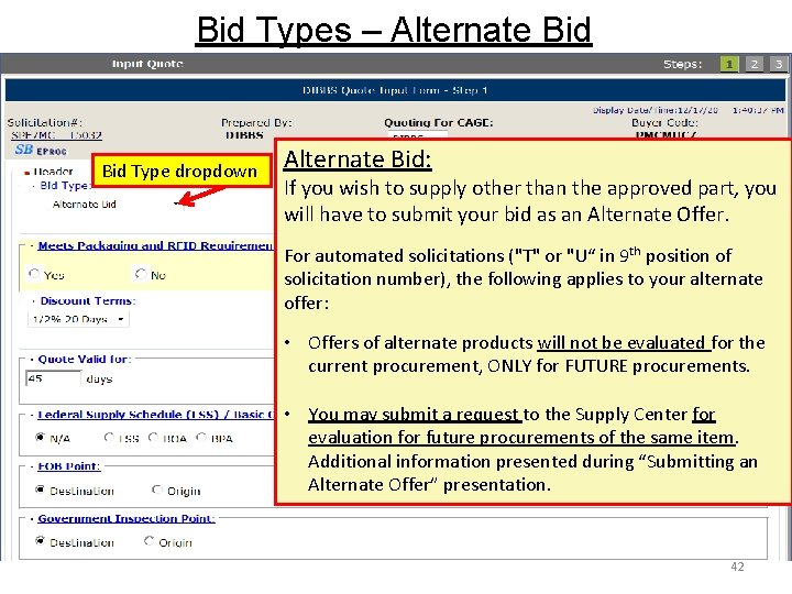 Bid Types – Alternate Bid Type dropdown Alternate Bid: If you wish to supply