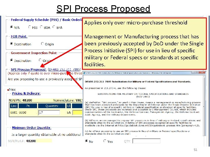 SPI Process Proposed Applies only over micro-purchase threshold Management or Manufacturing process that has